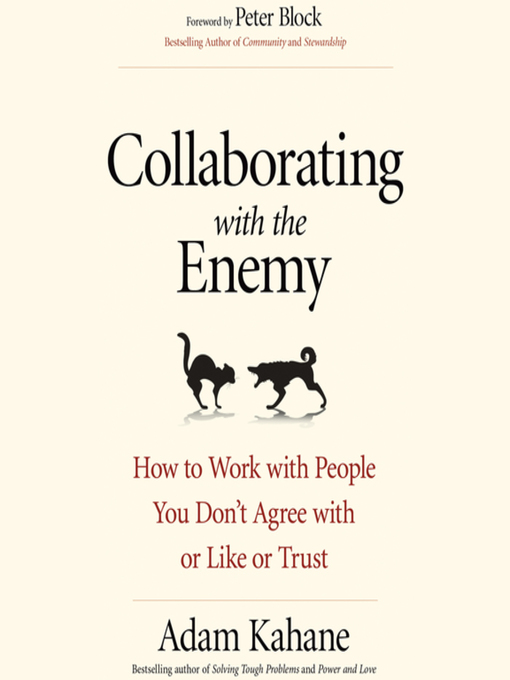Title details for Collaborating with the Enemy by Adam Kahane - Wait list